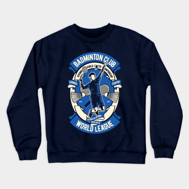 BADMINTON CLUB - Badminton World League Championship Crewneck Sweatshirt by Animox